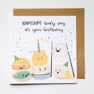 DIM SUM - Dites que c'est votre anniversaire - carte hbd, amateurs de dim sum, jeu de mots yumcha, dumplings kawaii, amateur de cuisine asiatique, fête yumcha