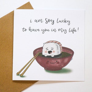 Soy SOY afortunado de tenerte en mi tarjeta de vida- juego de palabras de comida de sushi, tarjeta de felicitación hecha a mano, día de galentines, te amo