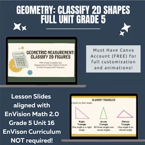 May include: A digital educational resource for 5th-grade geometry, featuring lesson slides on classifying 2D shapes. The image displays examples of right, acute, and obtuse triangles. The text includes "Geometry: Classify 2D Shapes" and "EnVision Math 2.0".