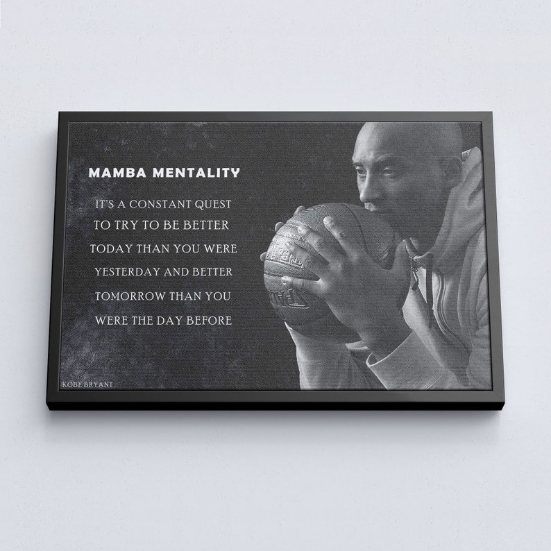 Kobe Bryant Quote Print Mamba Mentality Quote Poster Kobe Wall Art Quote Poster Kobe Bryant Art Kobe Bryant Quote Quote Wall Art