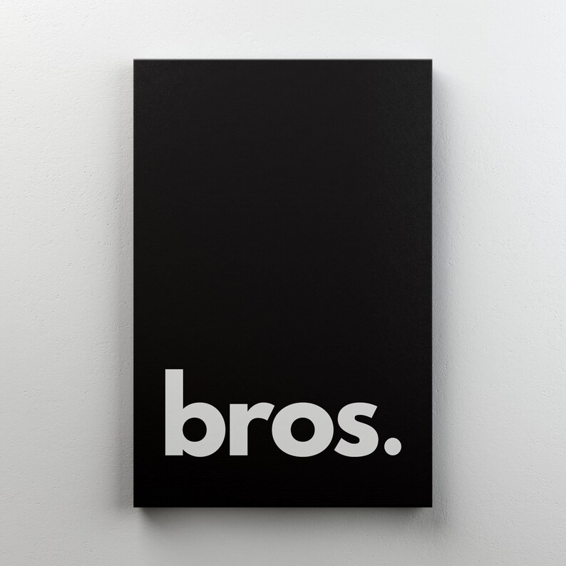 Quote Print Brohood Poster Bros Mailed Poster Bro Poster Quote Poster Gift For Bro Quote Wall Art Bro Print Bro Wall Art