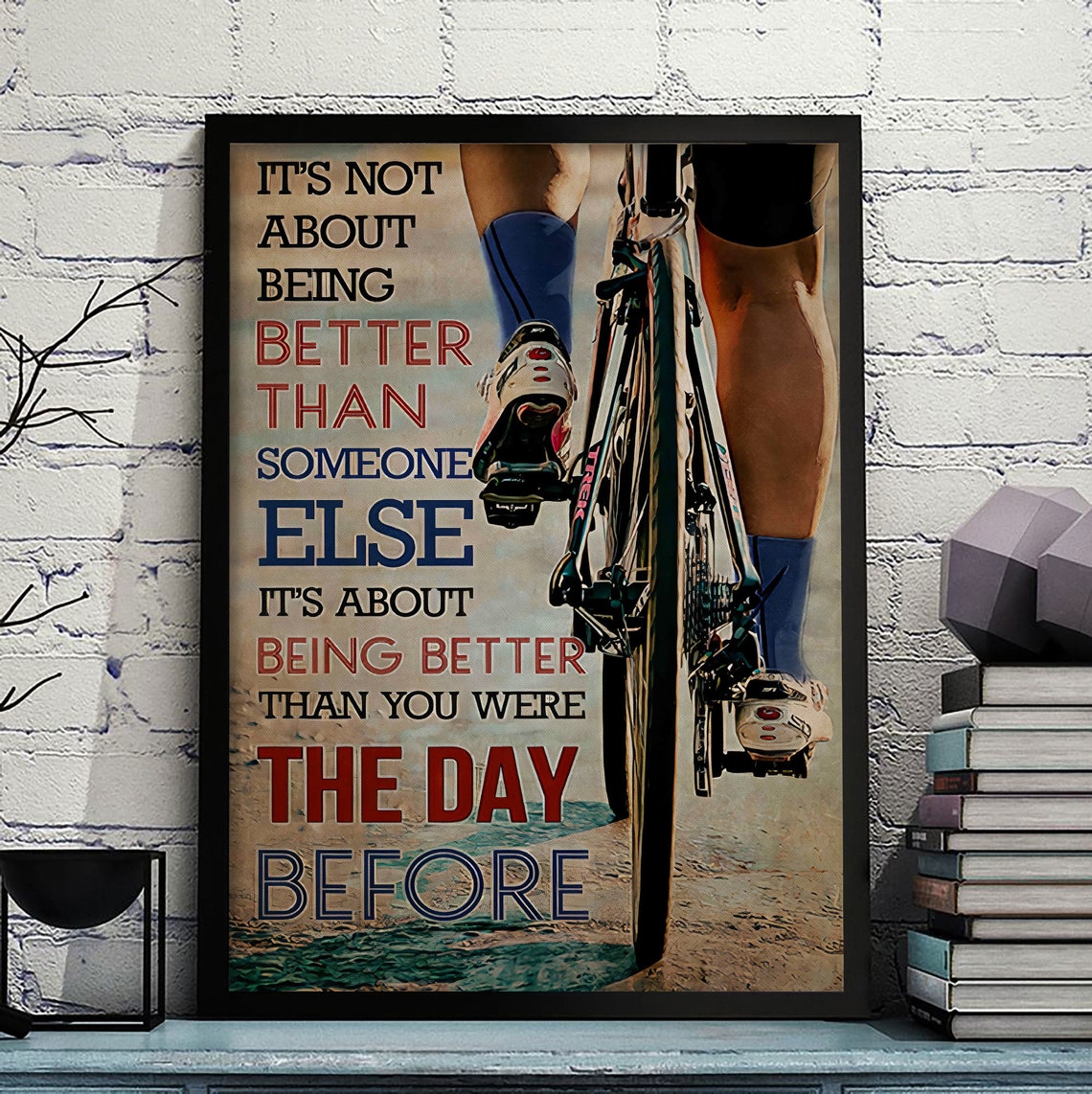 Cycling Better Than The Day Before Quote Poster Quote Poster Etsy