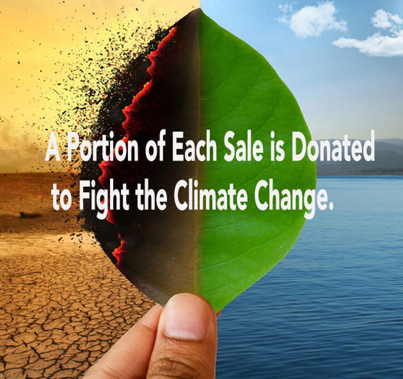 May include: Image depicting a leaf split in half, with one side showing a dry, cracked landscape and the other a vibrant blue ocean and sky. Text reads: "A Portion of Each Sale is Donated to Fight the Climate Change."