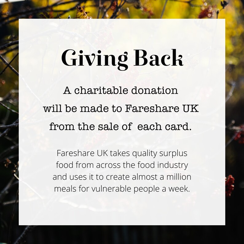 A charitable donation will be made to FareShare UK from the sale of each card.