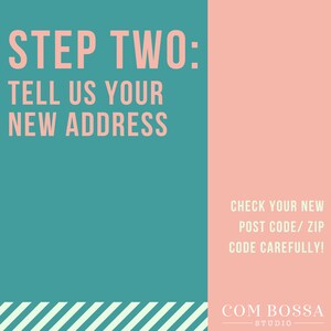 Step two: tell us your new address. Check your new post code/zip code carefully! Printed on a green and peach background.