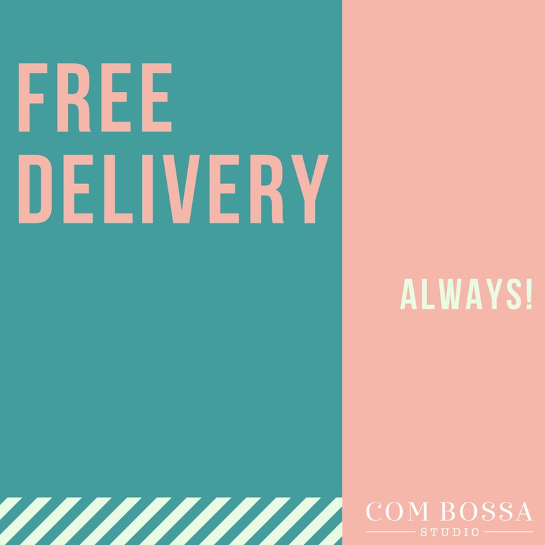 Free delivery - always. Printed on a green and peach background.