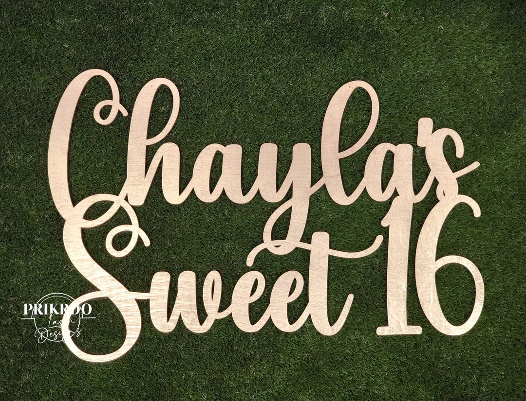 Sweet 16 NAME, Laser Cut Sign, Sweet Sixteen Backdrop Decoration, Sweet