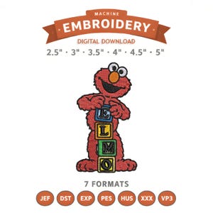 May include: Machine embroidery digital download featuring a red cartoon character holding blocks that spell "ELMO". The design is available in 7 formats and various sizes, ranging from 2.5" to 5" in height.