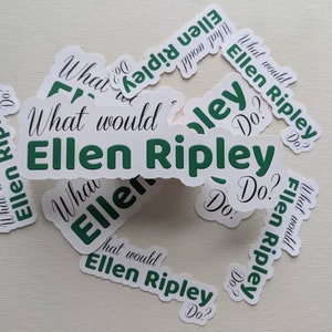 Ellen Ripley sticker, Aliens sticker, What Would Ellen Ripley Do, fun sticker, Hydroflask decoration