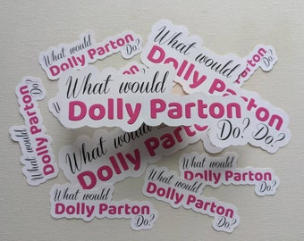 Dolly Parton sticker, Wat zou Dolly Parton doen, leuke sticker, Hydroflask decoratie