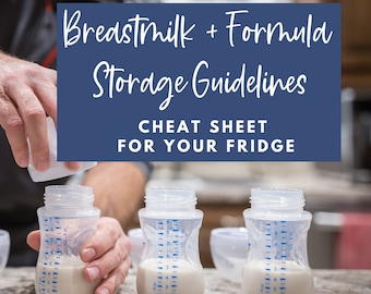 Breastmilk and Formula Storage Guidelines PRINTABLE for expecting moms and dads