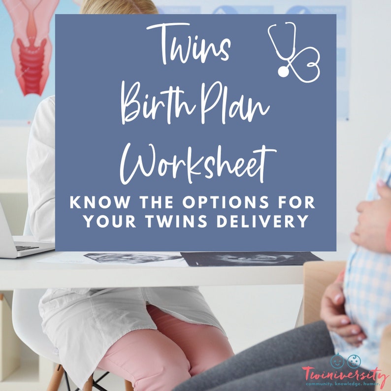 Twins Birth Plan Worksheet Prepare for your twins delivery with a list of birthing options image 1