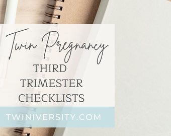 Third Trimester With Twins Weekly Checklist, Twin Pregnant worksheets, Expecting Twins Checklists For the Third Trimester