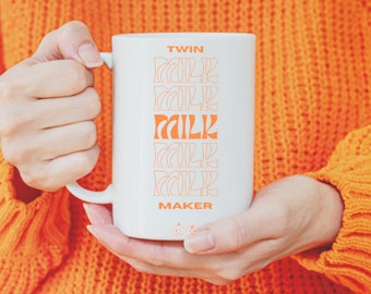 Twin Mom Milk Maker Mug for Breastfeeding Twins Moms PLUS discount coupon for our Breastfeeding Twins Class