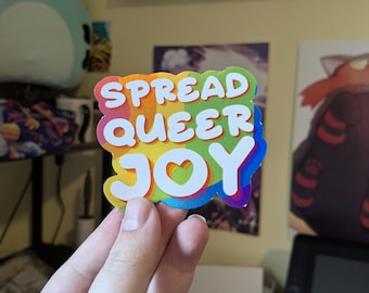 Spread Queer Joy Holographic Vinyl Sticker | 3 Inch