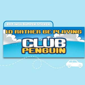 Id Rather Be Playing Club Penguin Bumper Sticker | Cute funny vinyl weatherproof sticker