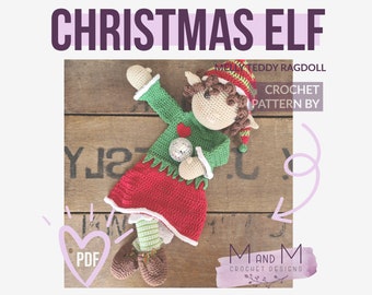 Crochet Pattern: Christmas Elf, Melly Teddy Ragdoll, cute amigurumi Christmas elf ragdoll, easy to make elf lovey, Christmas elf snuggler