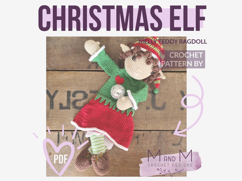 Crochet Pattern: Christmas Elf, Melly Teddy Ragdoll, cute amigurumi Christmas elf ragdoll, easy to make elf lovey, Christmas elf snuggler image 1