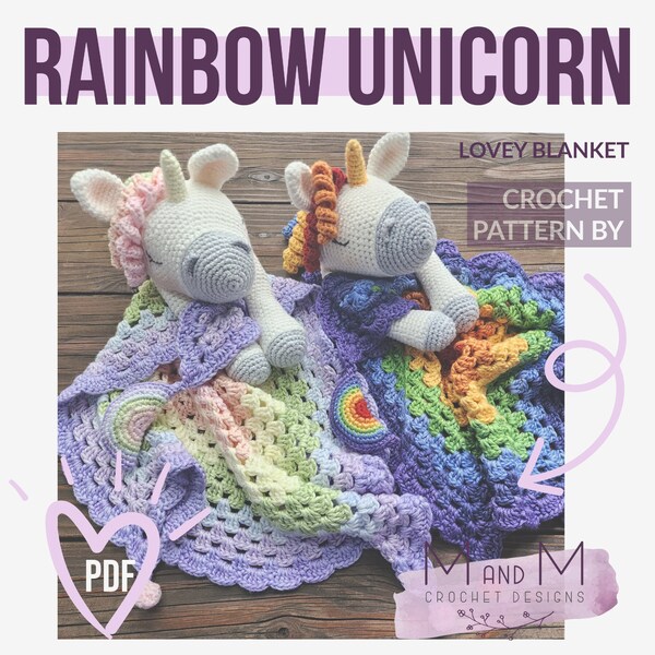 Crochet pattern: Rainbow Unicorn Lovey Blanket, soft snuggler toy, amigurumi lovey comfort blanket, newborn gift, baby shower gift