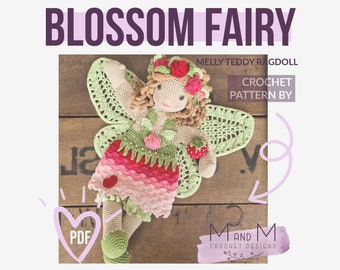 Crochet Pattern: Blossom Fairy, Melly Teddy Ragdoll, cute amigurumi fairy ragdoll, easy to make fairy lovey, fairy snuggler