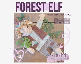 Crochet Pattern: Forest Elf, Melly Teddy Ragdoll, cute amigurumi boy elf ragdoll, easy to make boy elf lovey, elf snuggler