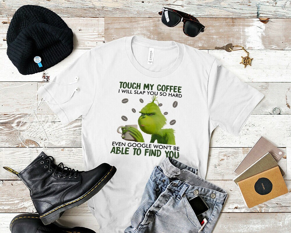 Download Grinch Touch My Coffee I Will Slap You So Hard Christmas Gift Etsy
