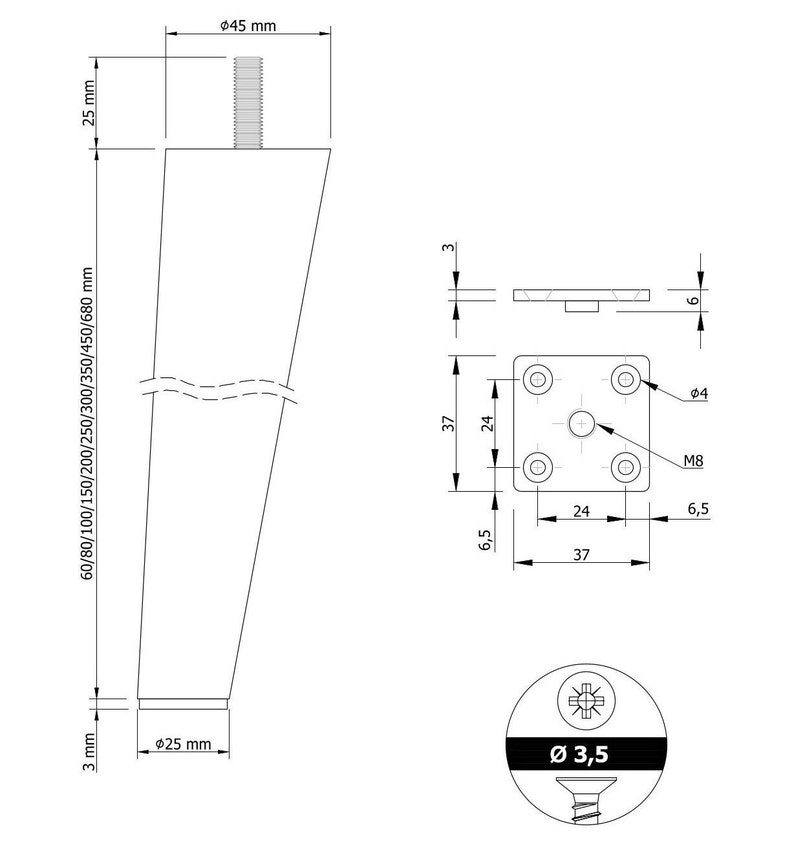 May include: A black metal furniture leg with a tapered design. The leg is 60 to 680 mm in height and has a 25 mm diameter base. The leg is attached to a square metal plate with four mounting holes. The plate is 37 mm by 37 mm and has a 6.5 mm diameter hole in the center. The leg is designed for use with furniture.