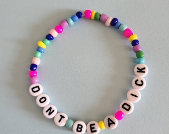 Slogan Beaded Bracelet: Cheeky Reminder, Colorful Beads