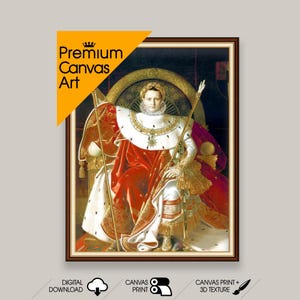 Napoleon on his Imperial throne - Ingres | Premium Quality Art Print of Famous Painting | Museum Art Print | Printable Wall Art