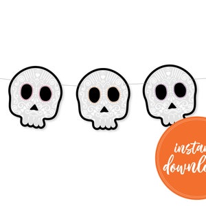 Halloween Totenkopf Dekor, Dia de los Muertos, Halloween Girlande, druckbare Banner, Party, digitaler Download, Sugar Skull, Day of the Dead Banner
