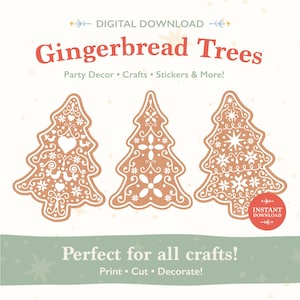 May include: A digital download graphic featuring three light brown gingerbread tree illustrations with white icing-style patterns. The text reads: DIGITAL DOWNLOAD, Gingerbread Trees, Party Decor, Crafts, Stickers & More!, and INSTANT DOWNLOAD.