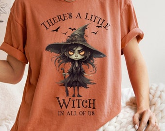 Little Witch Shirt, Halloween Witch Shirt, Women's Halloween Tee, Spooky Season Shirt, Little Witch in All of Us, Halloween Tshirt, Fall Tee