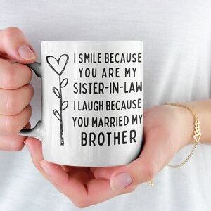 New Sister in Law Gift, Sister-in-Law Mug Gifts for Sister in Law, Coffee Mug Sister in Law, Birthday Gift Sister in Law Wedding In law Gift