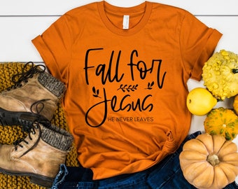 Fall for Jesus T-Shirt, Christian Women's Tee