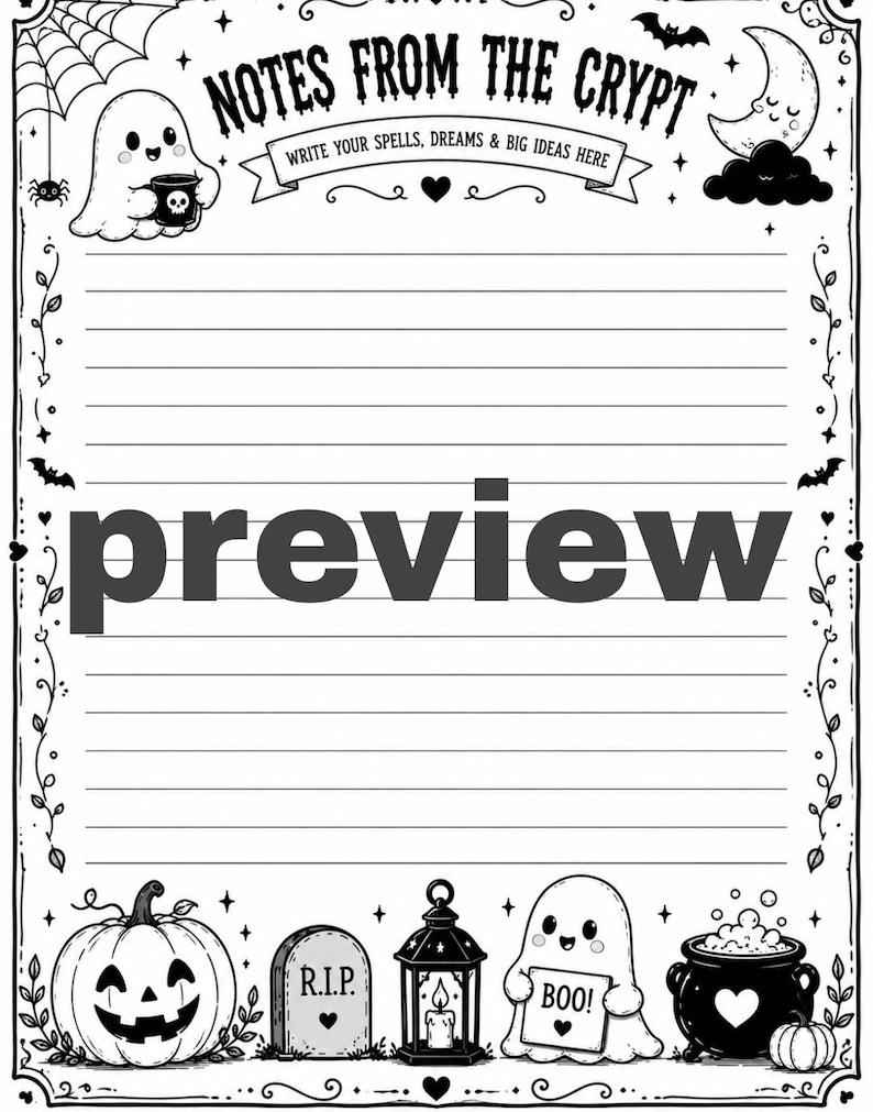 May include: A black and white lined stationery page featuring the text Notes From The Crypt and Write Your Spells, Dreams & Big Ideas Here. The border includes illustrations of a ghost, a pumpkin, a tombstone, a lantern, and a cauldron.