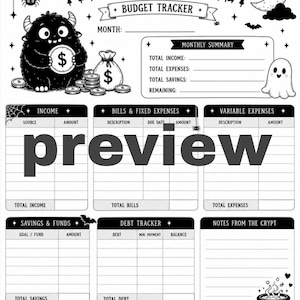 May include: A black and white Monster Money budget tracker sheet featuring a furry monster holding a coin, a ghost, a cauldron, and a cemetery fence. The layout includes sections for income, bills, variable expenses, savings, debt, and notes.