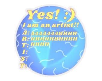"Lustiger Künstler Vinyl Aufkleber: ""Yes! I Am an Artist"" Laptop Aufkleber."