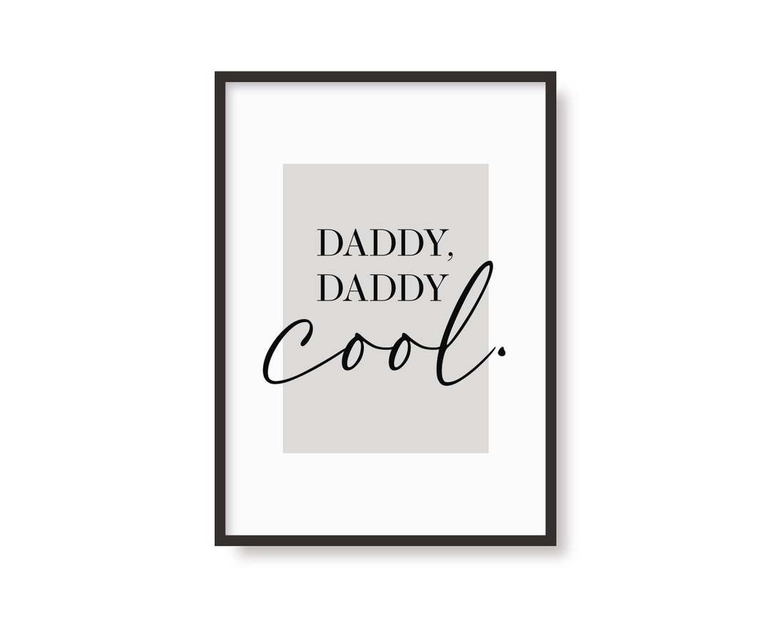 Daddy Cool Inspired Print Poster Music Print A5 A4 A3 A2 A1 Typography