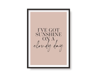 My Girl Inspired Print | I've Got Sunshine | Lyrics Print | Music Poster | A5 A4 A3 A2 A1 | Indie Rock Art | Gig Concert