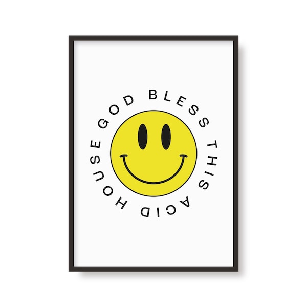 God Bless This Acid House Print | Manchester | Hacienda | Music Print | A5 A4 A3 | Minimalist | Home Decor | Wall Art | Retro Print