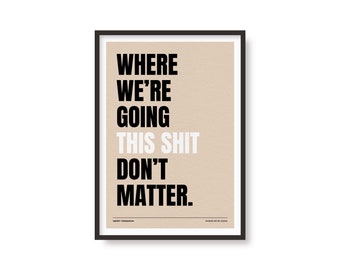 Where We’re Going Inspired | Song Lyrics Print | Music Poster | A5 A4 A3 A2 A1 | Indie Rock Print | Gig Art | Glasgow Scotland