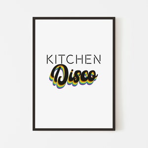 Kitchen Disco Print | Retro | Sophie Ellis-Bextor | Music Print | A5 A4 A3 | Typography | Home | Dancing | Wall Art | Indie Rock Dance Pop