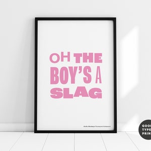 Boy’s A Slag Inspired Print | Poster | Music Print | A6 A5 A4 A3 A2 A1 50x70cm | Typography | Wall Art | Indie Rock | Unframed