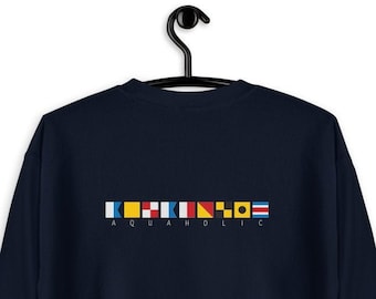 Custom | PERSONALIZED | Unisex Nautical Flag Back Printed Sweatshirt | Sailing | Boating | Yacht