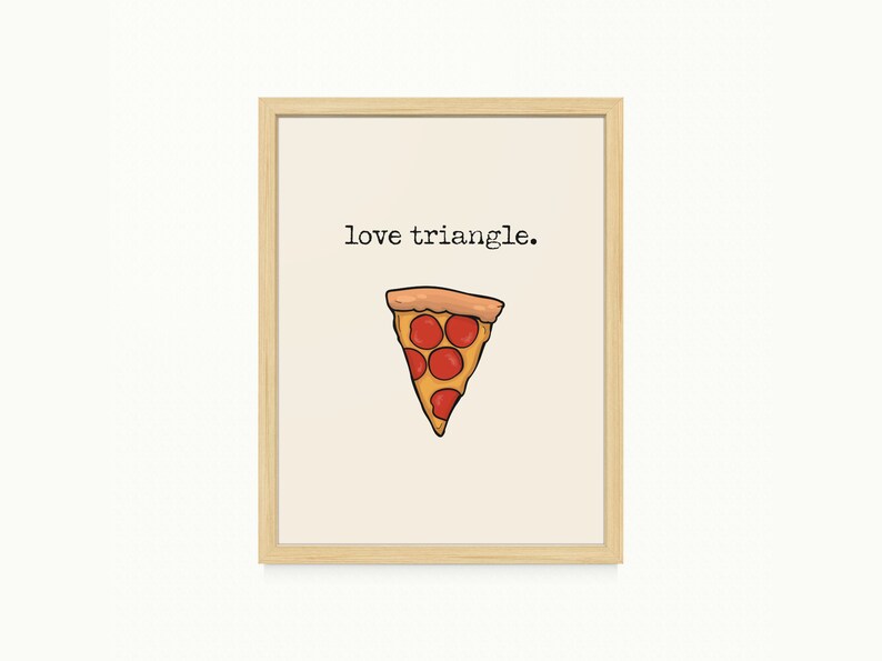 Pizza Love Triangle Printable Artwork PNG Digital Files Wall Etsy