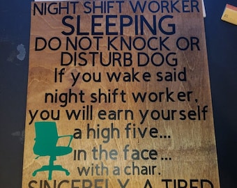 Night Shift Worker Sign