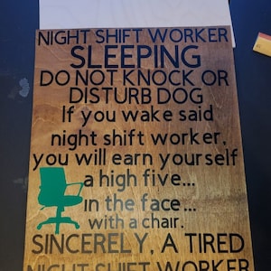 Night Shift Worker Sign