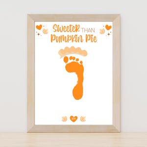 Sweeter Than Pumpkin Pie - Thanksgiving Kids Handprint/Footprint Craft Printable | Instant Download PDF