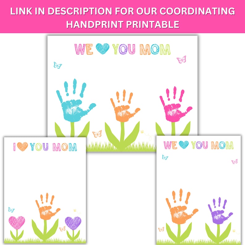 Puede incluir: Tres tarjetas imprimibles con contornos de huellas de manos en forma de flores. Las tarjetas dicen "We love you Mom", "I love you Mom", y "We love you Mom".