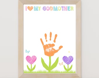 Godmother Gift - Godparents Day, I Love My Godmother Handprint Flower Craft, Instant Download PDF